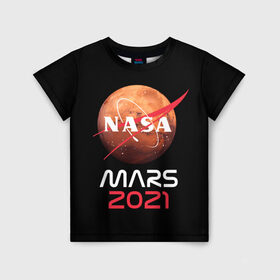 Детская футболка 3D с принтом NASA Perseverance в Новосибирске, 100% гипоаллергенный полиэфир | прямой крой, круглый вырез горловины, длина до линии бедер, чуть спущенное плечо, ткань немного тянется | Тематика изображения на принте: 2020 | 2021 | 21б | elon | mars | musk | nasa | perseverance | space | spacex | илон | космос | марс | марсоход | маск | наса | настойчивый