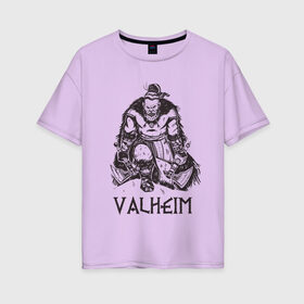 Женская футболка хлопок Oversize с принтом Valheim Викинг Берсерк в Новосибирске, 100% хлопок | свободный крой, круглый ворот, спущенный рукав, длина до линии бедер
 | axe | berserk | berserker | nord | ragnarok | viking | vikings | warrior | берсеркер | валькирия | викинги | воин | мифология | норд | норман | норманн | один | рагнар | рагнарок | руна | руны | русич | русь | с топором | скандинавия