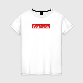 Женская футболка хлопок с принтом Vaccinated в Новосибирске, 100% хлопок | прямой крой, круглый вырез горловины, длина до линии бедер, слегка спущенное плечо | covid 19 | вакцина | вакцинация | ковид 19 | коронавирус | спасибо науке