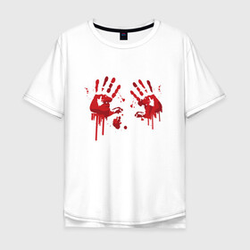 Мужская футболка хлопок Oversize с принтом Кровавые отпечатки рук в Новосибирске, 100% хлопок | свободный крой, круглый ворот, “спинка” длиннее передней части | blood | bloody | creep | creepy | death | halloween | hand | hands | horror | kill | merch | murded | spooky | victim | жертва | капли | кровь | мерч | пятна | пятно | руки | след | следы | ужас | ужасы | ужасы мерч | хорро