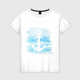 Женская футболка хлопок с принтом якорь на акварельном фоне в Новосибирске, 100% хлопок | прямой крой, круглый вырез горловины, длина до линии бедер, слегка спущенное плечо | акварель | белый | вода | знак | море | моряк | путешествие | якорь
