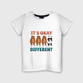 Детская футболка хлопок с принтом Медведи и панда разнообразие в Новосибирске, 100% хлопок | круглый вырез горловины, полуприлегающий силуэт, длина до линии бедер | bear | bears | cute | its ok to be different | panda | quote | бунтарь | быть другим | все равны | все равные | все разные | выделяйся | медведики | медвежата | милота | мишки | не будь как все | панда | разные | смешная панда