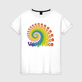 Женская футболка хлопок с принтом Very Nice Rainbow Радуга в Новосибирске, 100% хлопок | прямой крой, круглый вырез горловины, длина до линии бедер, слегка спущенное плечо | красивая | красивый текст | очень | очень прекрасный | позитив | прикольная картинка | прикольный текст | радуга | спираль | улитка