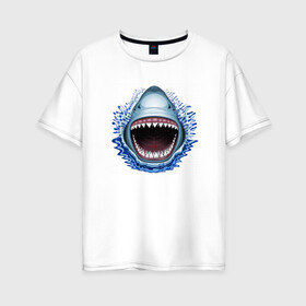 Женская футболка хлопок Oversize с принтом АКУЛА ЧЕЛЮСТИ в Новосибирске, 100% хлопок | свободный крой, круглый ворот, спущенный рукав, длина до линии бедер
 | fish | jaws | megalodon | shark | teeth | white shark | акула | белая акула | зубы | клыки | мегалодон | пасть | рот | рыба | челюсти