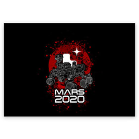 Поздравительная открытка с принтом МАРС 2020, Perseverance в Новосибирске, 100% бумага | плотность бумаги 280 г/м2, матовая, на обратной стороне линовка и место для марки
 | mars 2020 | nasa | perseverance | космос | марс | марс 2020 | марсоход | персеверенс