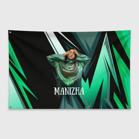 Флаг-баннер с принтом Манижа Manizha в Новосибирске, 100% полиэстер | размер 67 х 109 см, плотность ткани — 95 г/м2; по краям флага есть четыре люверса для крепления | manizha | далеровна | душанбе | евровидение | евровидение 2021 | манижа | певица | таджикистан | хамраева