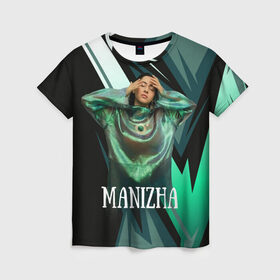 Женская футболка 3D с принтом Манижа Manizha в Новосибирске, 100% полиэфир ( синтетическое хлопкоподобное полотно) | прямой крой, круглый вырез горловины, длина до линии бедер | manizha | далеровна | душанбе | евровидение | евровидение 2021 | манижа | певица | таджикистан | хамраева