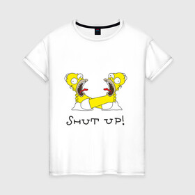 Женская футболка хлопок с принтом Shut up! в Новосибирске, 100% хлопок | прямой крой, круглый вырез горловины, длина до линии бедер, слегка спущенное плечо | shut up | simpsons | гомер | симпсоны | удушение