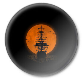 Значок с принтом Корабль и луна в Новосибирске,  металл | круглая форма, металлическая застежка в виде булавки | moon | night | sea | ship | корабль | луна | море | ночь