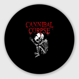 Коврик для мышки круглый с принтом Cannibal Corpse | 1 в Новосибирске, резина и полиэстер | круглая форма, изображение наносится на всю лицевую часть | band | cannibal corpse | metal | music | rock | атрибутика | группа | метал | музыка | рок