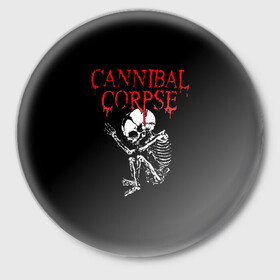 Значок с принтом Cannibal Corpse | 1 в Новосибирске,  металл | круглая форма, металлическая застежка в виде булавки | Тематика изображения на принте: band | cannibal corpse | metal | music | rock | атрибутика | группа | метал | музыка | рок