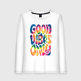 Женский лонгслив хлопок с принтом Good vibes only в Новосибирске, 100% хлопок |  | gradient | pattern | tie dye | градиент | паттерн | тай дай | тие дие | узор | узоры