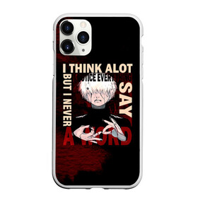 Чехол для iPhone 11 Pro Max матовый с принтом I Think A Lot I Notice Everything But I Never Say A Word в Новосибирске, Силикон |  | anime | kaneki ken | tokyo ghoul | tokyo ghoul: re | аниме | анимэ | гули | джузо сузуя | канеки кен | кузен йошимура | наки | нишики нишио | ре | ренджи йомо | ризе камиширо | токийский гуль | тоука киришима | ута