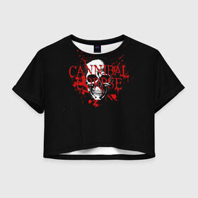 Женская футболка Crop-top 3D с принтом Cannibal Corpse в Новосибирске, 100% полиэстер | круглая горловина, длина футболки до линии талии, рукава с отворотами | cannibal | cannibal corpse | corpse | trash | алекс уэбстер | брутальный дэт метал | джордж фишер | дэт метал | дэтграйнд | пол мазуркевич | пэт обрайэн | роб барретт