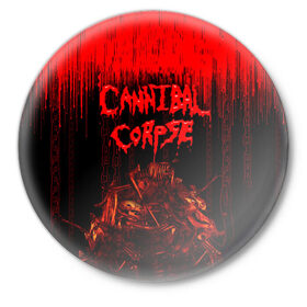 Значок с принтом CANNIBAL CORPSE в Новосибирске,  металл | круглая форма, металлическая застежка в виде булавки | blood | cannibal corpse | death metal | grunge | hardcore | music | punk | rock | usa | группа | канибал | кровь | метал | музыка | рок | сша | труп