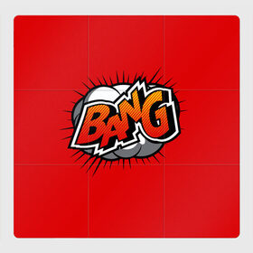 Магнитный плакат 3Х3 с принтом BANG в Новосибирске, Полимерный материал с магнитным слоем | 9 деталей размером 9*9 см | bang | comic | graffiti | lettering | logo | nice | sticker | text | банг | бах | бум | бэнг | взрыв | граффити | комикс | лого | надпись | наклейка | стикер | текст