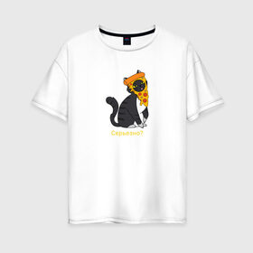 Женская футболка хлопок Oversize с принтом Забавный кот в Новосибирске, 100% хлопок | свободный крой, круглый ворот, спущенный рукав, длина до линии бедер
 | животные | кот | котенок | пицца | смешной кот
