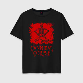 Женская футболка хлопок Oversize с принтом Cannibal Corpse | Труп Каннибала (Z) в Новосибирске, 100% хлопок | свободный крой, круглый ворот, спущенный рукав, длина до линии бедер
 | blood | cannibal | cannibal corpse | corpse | death metal | deathgrind | алекс уэбстер | брутальный дэт метал | дэт метал | дэтграйнд | кровь | пол мазуркевич | роб барретт | скелет | труп каннибала
