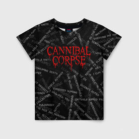 Детская футболка 3D с принтом Cannibal Corpse | Songs (Z) в Новосибирске, 100% гипоаллергенный полиэфир | прямой крой, круглый вырез горловины, длина до линии бедер, чуть спущенное плечо, ткань немного тянется | cannibal | cannibal corpse | corpse | death metal | deathgrind | алекс уэбстер | брутальный дэт метал | дэт метал | дэтграйнд | пол мазуркевич | роб барретт | труп каннибала