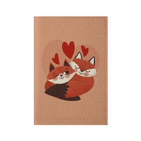 Обложка для паспорта матовая кожа с принтом Влюбленные Лисички в Новосибирске, натуральная матовая кожа | размер 19,3 х 13,7 см; прозрачные пластиковые крепления | Тематика изображения на принте: fox | fox love | влюбленные лисички | лисы | сердца