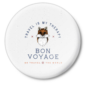Значок с принтом Fox traveler в Новосибирске,  металл | круглая форма, металлическая застежка в виде булавки | fox | бон вояж | лиса | лиса путешественница | путешествия
