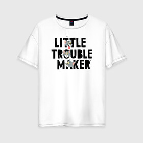 Женская футболка хлопок Oversize с принтом Little Trouble Maker в Новосибирске, 100% хлопок | свободный крой, круглый ворот, спущенный рукав, длина до линии бедер
 | tom  jerry | tom and jerry | vdzabma | джерри | том | том  джерри | том и джерри