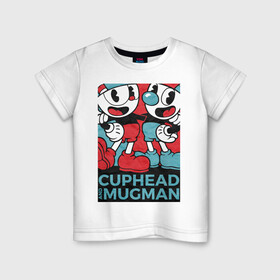 Детская футболка хлопок с принтом Cuphead and Mugman в Новосибирске, 100% хлопок | круглый вырез горловины, полуприлегающий силуэт, длина до линии бедер | cuphead | game | mugman | арт | голова | игра | капхед | постер | чашка