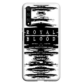 Чехол для Honor 20 с принтом royal blood в Новосибирске, Силикон | Область печати: задняя сторона чехла, без боковых панелей | alternative rock | ben thatcher | blues rock | drums | garage rock | mike kerr | official music vi | official video | rock duo | royal blod | royal blood | royal blood official | royal blood uk | royal bloods | royalblood | the royal blood