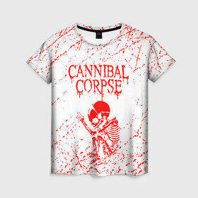 Женская футболка 3D с принтом cannibal corpse в Новосибирске, 100% полиэфир ( синтетическое хлопкоподобное полотно) | прямой крой, круглый вырез горловины, длина до линии бедер | cannibal | cannibal corpse | cannibal corpse butchered at birth | cannibal corpse eaten back to life | cannibal corpse hammer smashed face | corpse | death metal | металл | пластинки с металлическим лезвием | рок | труп каннибала