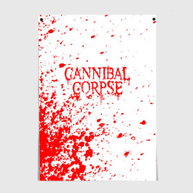 Постер с принтом cannibal corpse в Новосибирске, 100% бумага
 | бумага, плотность 150 мг. Матовая, но за счет высокого коэффициента гладкости имеет небольшой блеск и дает на свету блики, но в отличии от глянцевой бумаги не покрыта лаком | cannibal | cannibal corpse | cannibal corpse butchered at birth | cannibal corpse eaten back to life | cannibal corpse hammer smashed face | corpse | death metal | металл | пластинки с металлическим лезвием | рок | труп каннибала