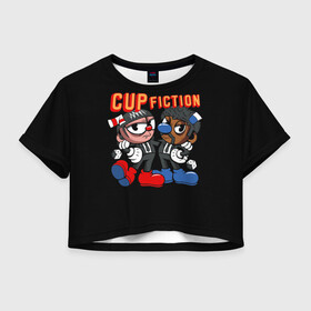 Женская футболка Crop-top 3D с принтом CUP FICTION в Новосибирске, 100% полиэстер | круглая горловина, длина футболки до линии талии, рукава с отворотами | art | cartoon | cup | cuphead | devil | dice | fiction | game | king | mugman | pulp | the | арт | бос | босс | голова | демон | дьявол | игра | капхед | криминальное | магмен | мультик | мультфильм | платформер | чаша | чашка | человек | черт 