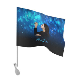 Флаг для автомобиля с принтом Манижа  Manizha в Новосибирске, 100% полиэстер | Размер: 30*21 см | manizha | далеровна | душанбе | евровидение | евровидение 2021 | манижа | певица | таджикистан | хамраева