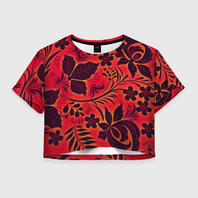 Женская футболка Crop-top 3D с принтом Хохлома в Новосибирске, 100% полиэстер | круглая горловина, длина футболки до линии талии, рукава с отворотами | народное искусство | русское | хохлома