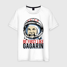Мужская футболка хлопок с принтом Быть первым как Юрий Гагарин. в Новосибирске, 100% хлопок | прямой крой, круглый вырез горловины, длина до линии бедер, слегка спущенное плечо. | астронавт | восток1 | гагарин | земля | космонавт | космос | планеты | юрий