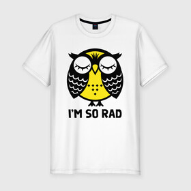 Мужская футболка хлопок Slim с принтом Сова. Я очень классная. в Новосибирске, 92% хлопок, 8% лайкра | приталенный силуэт, круглый вырез ворота, длина до линии бедра, короткий рукав | owl | owls | сова | совушка | совы | филин | фраза | юмор