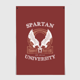 Постер с принтом Spartan University в Новосибирске, 100% бумага
 | бумага, плотность 150 мг. Матовая, но за счет высокого коэффициента гладкости имеет небольшой блеск и дает на свету блики, но в отличии от глянцевой бумаги не покрыта лаком | gad of war | game | games | god of war | god of wor | spartan | бог войны | игра | игры | кратос | спартанец