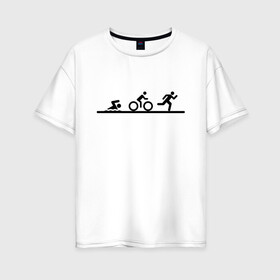 Женская футболка хлопок Oversize с принтом Троеборье в Новосибирске, 100% хлопок | свободный крой, круглый ворот, спущенный рукав, длина до линии бедер
 | ironman | tri | triathlon | бег | велосипед | велоспорт | выносливость | мультиспорт | плавание | сила | скорость | спорт | три | триатлон | троеборье | цикличный