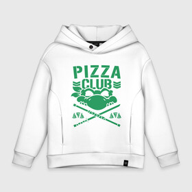 Детское худи Oversize хлопок с принтом Pizza Club в Новосибирске, френч-терри — 70% хлопок, 30% полиэстер. Мягкий теплый начес внутри —100% хлопок | боковые карманы, эластичные манжеты и нижняя кромка, капюшон на магнитной кнопке | donatello | leonardo | michelangelo | ninja | pizza | raphael | turtles | донателло | животные | карате | комикс | комиксы | леонардо | микеланджело | мультфильм | мутант | мутанты | ниндзя | пицца | рафаэль | сплинтер | супергерой