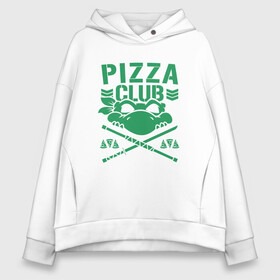 Женское худи Oversize хлопок с принтом Pizza Club в Новосибирске, френч-терри — 70% хлопок, 30% полиэстер. Мягкий теплый начес внутри —100% хлопок | боковые карманы, эластичные манжеты и нижняя кромка, капюшон на магнитной кнопке | donatello | leonardo | michelangelo | ninja | pizza | raphael | turtles | донателло | животные | карате | комикс | комиксы | леонардо | микеланджело | мультфильм | мутант | мутанты | ниндзя | пицца | рафаэль | сплинтер | супергерой