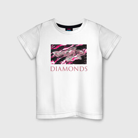 Детская футболка хлопок с принтом DIAMONDS в Новосибирске, 100% хлопок | круглый вырез горловины, полуприлегающий силуэт, длина до линии бедер | diamonds | алмазы | драгоценности | надпись | размытие | рамка