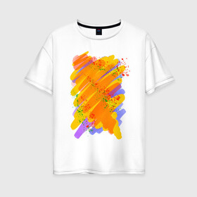 Женская футболка хлопок Oversize с принтом Яркость красок в Новосибирске, 100% хлопок | свободный крой, круглый ворот, спущенный рукав, длина до линии бедер
 | art | orange | print | брызги | краски | принт | пятна | творчество | яркость