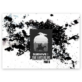 Поздравительная открытка с принтом The Last of US SURVIVE в Новосибирске, 100% бумага | плотность бумаги 280 г/м2, матовая, на обратной стороне линовка и место для марки
 | ellie | game | joel | naughty dog | part 2 | the last of us | zombie | джоэл | зомби | одни из нас | элли