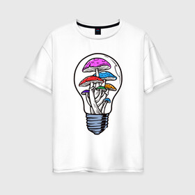 Женская футболка хлопок Oversize с принтом Грибы в лампочке в Новосибирске, 100% хлопок | свободный крой, круглый ворот, спущенный рукав, длина до линии бедер
 | грибы | лампочка | мухоморы | патрон | поганки