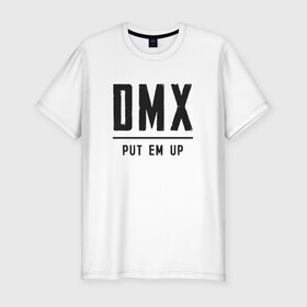 Мужская футболка хлопок Slim с принтом DMX (rap hip hop) в Новосибирске, 92% хлопок, 8% лайкра | приталенный силуэт, круглый вырез ворота, длина до линии бедра, короткий рукав | american | artist | dmx | dog | earl simmons | gangsta | hip hop | legend | rap | музыка | рэп | хип хоп