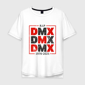 Мужская футболка хлопок Oversize с принтом DMX R.I.P. в Новосибирске, 100% хлопок | свободный крой, круглый ворот, “спинка” длиннее передней части | Тематика изображения на принте: dmx | dog | earl simmons | hip hop | music | new york | rap | rapper | rip | ruff ryders | диэмикс | музыка | нью йорк | пёс | рэп | рэпер | хипхоп | эрл симмонс
