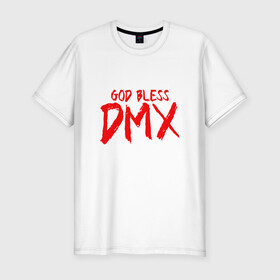 Мужская футболка хлопок Slim с принтом God Bless DMX в Новосибирске, 92% хлопок, 8% лайкра | приталенный силуэт, круглый вырез ворота, длина до линии бедра, короткий рукав | dmx | dog | earl simmons | hip hop | music | new york | rap | rapper | rip | ruff ryders | диэмикс | музыка | нью йорк | пёс | рэп | рэпер | хипхоп | эрл симмонс