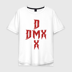 Мужская футболка хлопок Oversize с принтом DMX Cross в Новосибирске, 100% хлопок | свободный крой, круглый ворот, “спинка” длиннее передней части | Тематика изображения на принте: dmx | dog | earl simmons | hip hop | music | new york | rap | rapper | rip | ruff ryders | диэмикс | музыка | нью йорк | пёс | рэп | рэпер | хипхоп | эрл симмонс