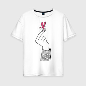 Женская футболка хлопок Oversize с принтом Саранхэ в Новосибирске, 100% хлопок | свободный крой, круглый ворот, спущенный рукав, длина до линии бедер
 | k pop | любовь | рука девушки | саранхэ | сердце