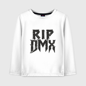 Детский лонгслив хлопок с принтом RIP DMX в Новосибирске, 100% хлопок | круглый вырез горловины, полуприлегающий силуэт, длина до линии бедер | dmx | dog | earl simmons | hip hop | music | new york | rap | rapper | rip | ruff ryders | диэмикс | музыка | нью йорк | пёс | рэп | рэпер | хипхоп | эрл симмонс