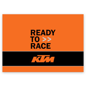 Поздравительная открытка с принтом KTM | READY TO RACE (Z) в Новосибирске, 100% бумага | плотность бумаги 280 г/м2, матовая, на обратной стороне линовка и место для марки
 | enduro | ktm | moto | moto sport | motocycle | sportmotorcycle | ктм | мото | мото спорт | мотоспорт | спорт мото